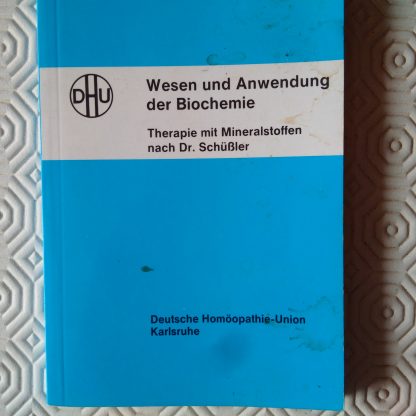 Wesen und Anwendung der biochemie