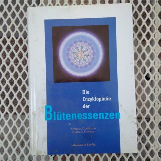 Die Enzyklopädie der Blütessenzen