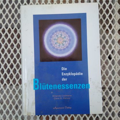 Die Enzyklopädie der Blütessenzen