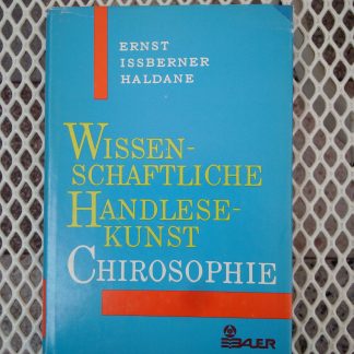 Chirosophie. Wissenschaftliche Handlesekunst