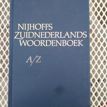 Nijhoffs Zuidnederlands woordeboek A/Z
