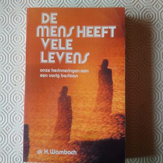 De mens heeft vele levens