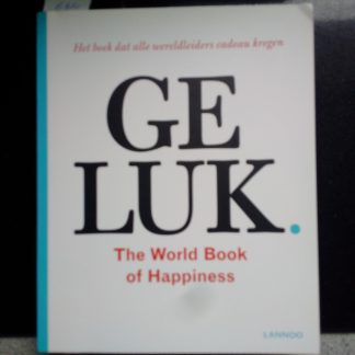 Geluk. The World Book of Happiness