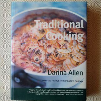 Traditonal Cooking, over 300 recipes from Ireland's heritage