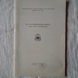 De onverbreekbaarheid van het huwelijk
