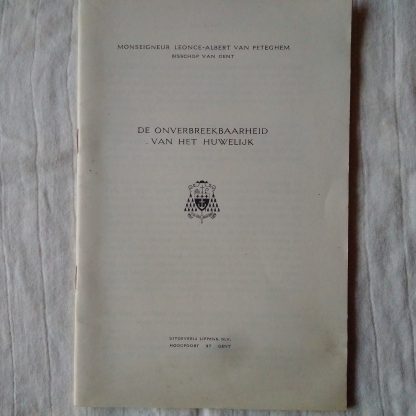 De onverbreekbaarheid van het huwelijk