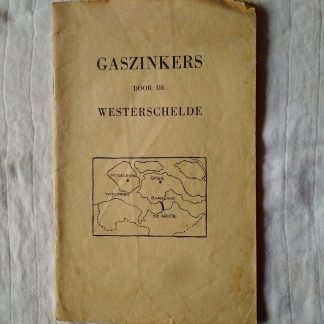 Gaszinkers door de Westerschelde