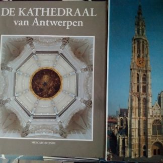 De Onze Lieve Vrouwekathedraal van Antwerpen