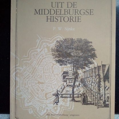 Uit de Middelburgse historie