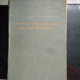 De nieuwe geneeskunde voor het huisgezin