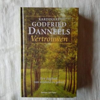 Vertrouwen. Een dagboek van wijsheid en geloof
