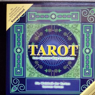 Tarot. Den eigenen Weg entdecken. Die Weisheit der Karten kennen lernen