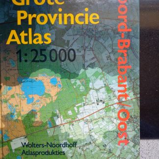 Grote Provincie Atlas: Noord-Brabant/Oost