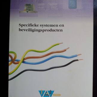 Specifieke systemen en beveiligingsproducten