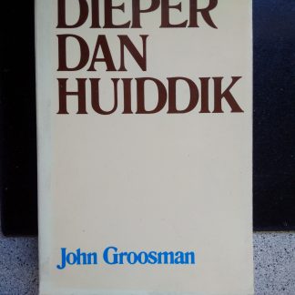 Dieper dan Huiddik