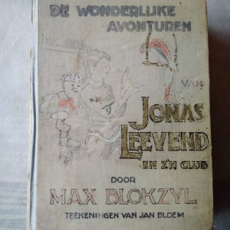 De wonderlijke avonturen van Jonas Leevend en z'n club