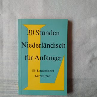 30 Stunden Niederländisch für Anfänger