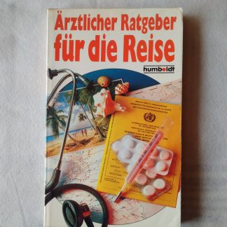 Ärztlicher Ratgeber für die Reise