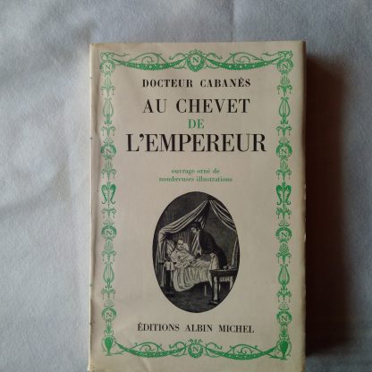 Au Chevet de L'Empereur