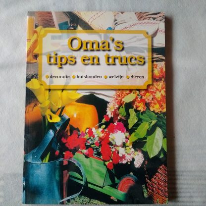 Oma's tips en trucs