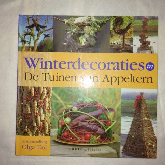 Winterdecoraties. De Tuinen van Appeltern