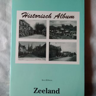 Historisch album: Zeeland