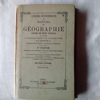 Cours Supérieur ou manuel de géographie 1e partie