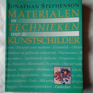 Materialen en technieken voor de kunstschilder