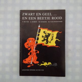 Zwart en geel...en een beetje rood