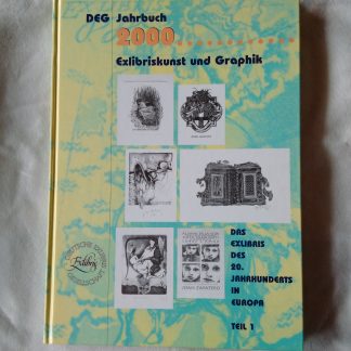 DEG Jahrbuch 2000. Exlibriskunst und Graphik