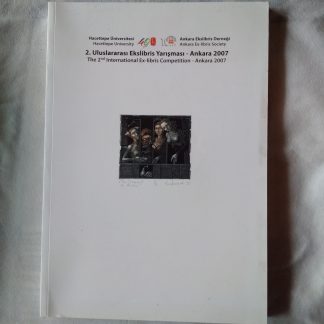2.Uluslararasi Ekslibris Yarismasi Ankara 2007/The 2nd International Ex-libris Competition Ankara 2007