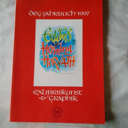 DEG Jahrbuch 1997. Exlibriskunst und Graphik