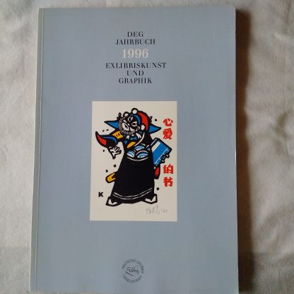 DEG Jahrbuch 1996. Exlibriskunst und Graphik