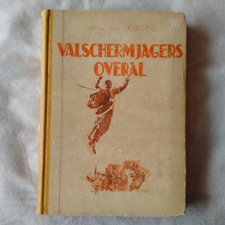 Valschermjagers overal