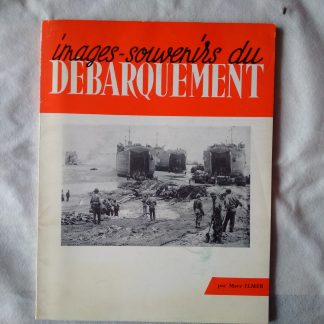 Images-souvenirs du Debarquement