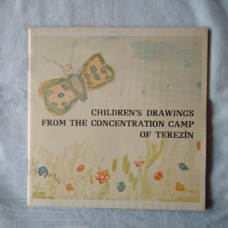 Children's Drawings from the Concentration Camp of Terezin
