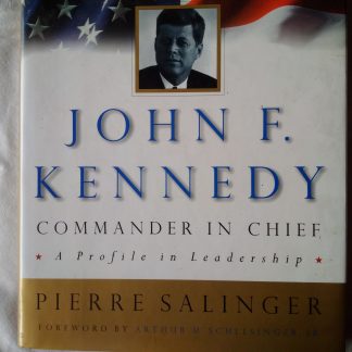 John F. Kennedy Commander in Chief