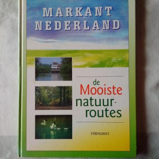 Markant Nederland: De mooiste natuurroutes