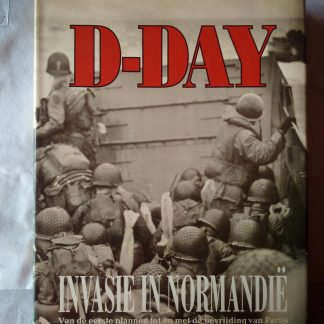 D-Day. Invasie in Normandië