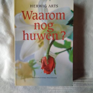Waarom nog huwen?