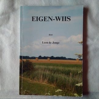Eigen-Wijs. Rijmpjes, liedjes en spreuken in het dialect van het land van Axel