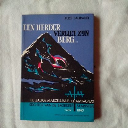 Een herder verliet zijn berg...