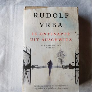 Ik ontsnapte uit Auschwitz