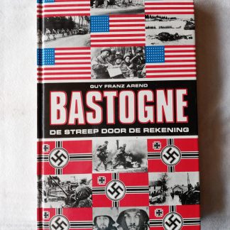 Bastogne. De streep door de rekening