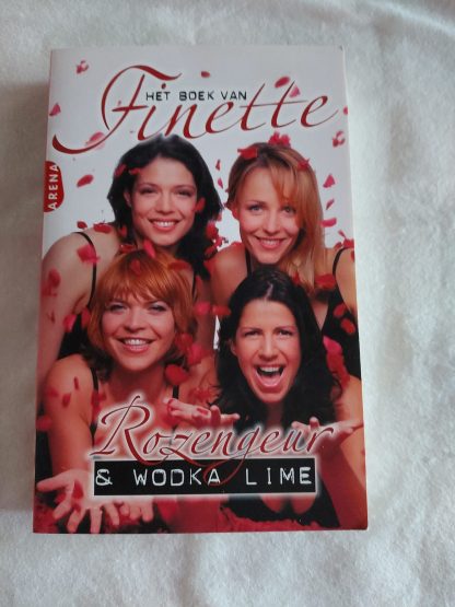 Het boek van Finette. Rozengeur & Wodka Lime