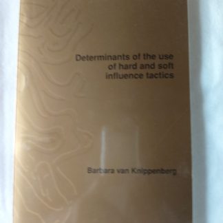 Determinants of the use of hard and soft influence tactics