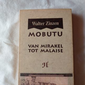 Mobutu. Van mirakel tot malaise