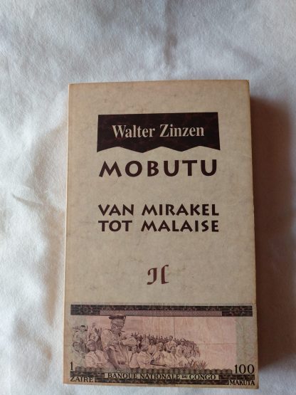 Mobutu. Van mirakel tot malaise