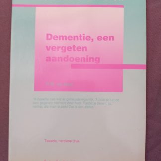Dementie, een vergeten aandoening
