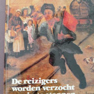 De reizigers worden verzocht van in te stappen